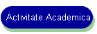 Activitate Academica